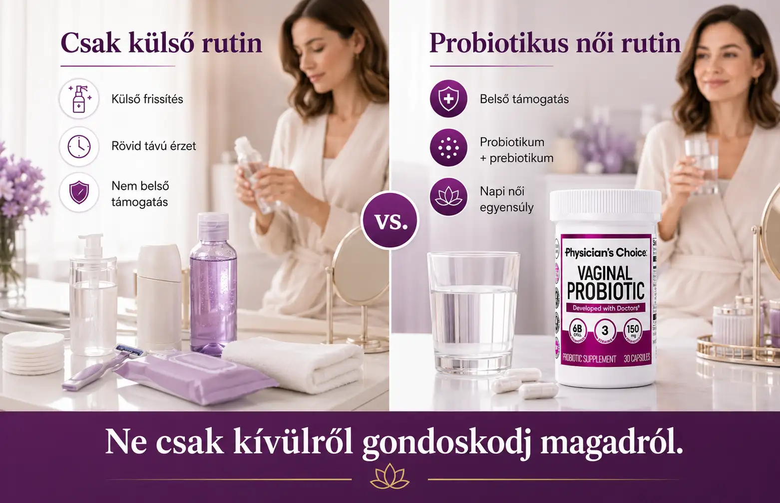 Külső rutin és probiotikus női rutin összehasonlítás